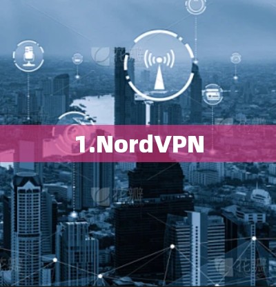 1.NordVPN 1.NordVPN